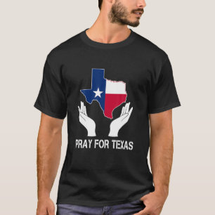 Camiseta Texas Strong Pray For Texas Flag Map
