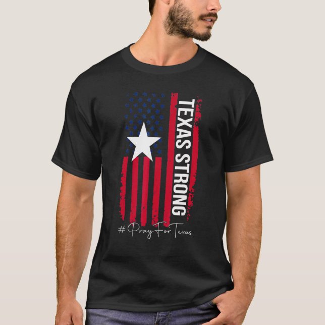 Camiseta Texas Strong Pray For Texas Flag Map 1 (Anverso)
