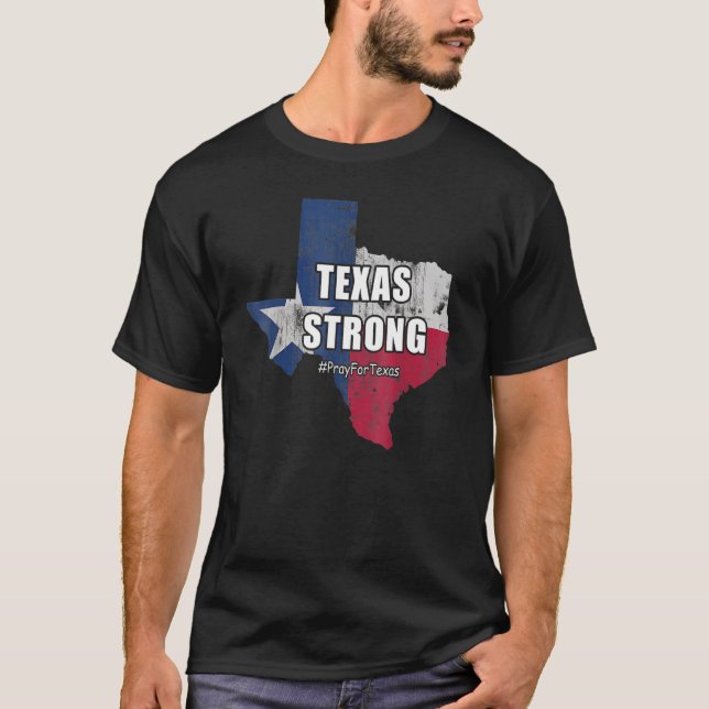 Camiseta Texas Strong Pray For Texas Flag Map 2 (Anverso)