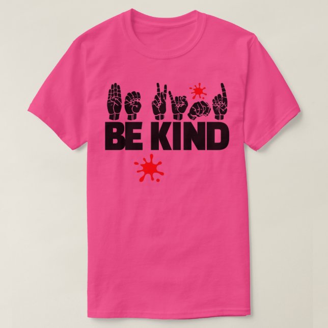Camiseta Texto BE KIND y diseño ASL en blanco y negro 11 (Diseño del anverso)