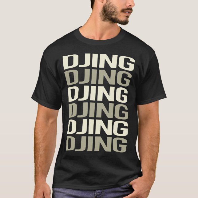 Camiseta Texto blanco Djing DJ Disco Jockey Deejay (Anverso)