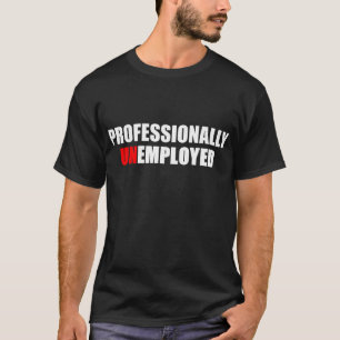 Camiseta Texto blanco y rojo divertido profesionalmente