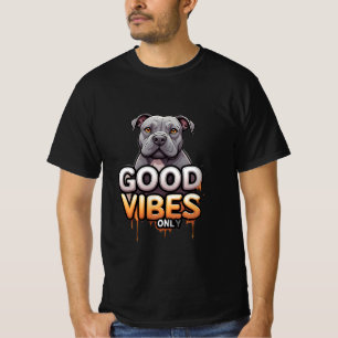 Camiseta Texto de Buenas Vibraciones con Pitbull de Dibujos