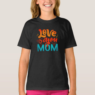 Camiseta Texto de diseño lindo ama a tu mamá por el Día de 