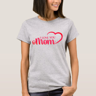 Camiseta Texto de diseño lindo te amo a mamá con corazón
