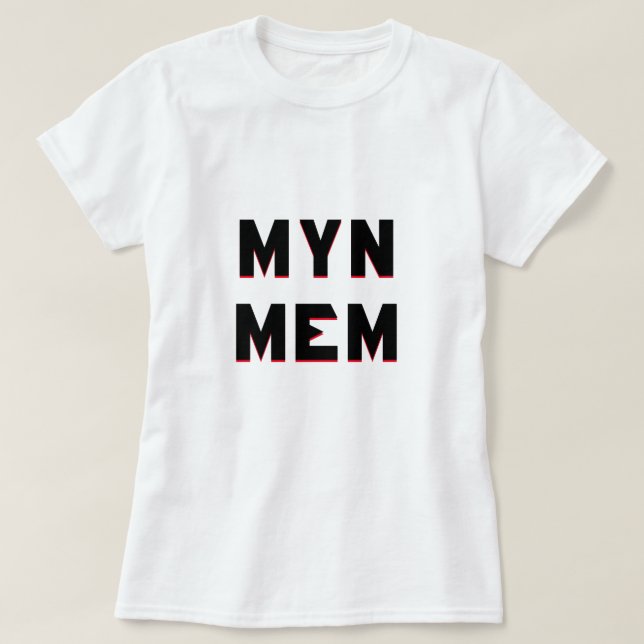 Camiseta Texto de Frisia Myn mem Traducir a Mi mamá (Diseño del anverso)