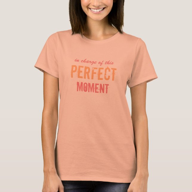 Camiseta Texto de Personalizado de momento perfecto (Anverso)