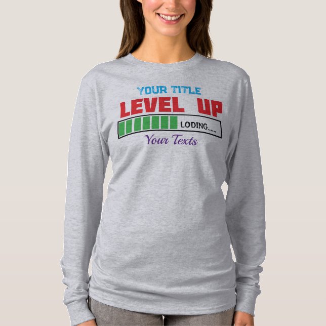 Camiseta texto de subir de nivel con progreso de carga verd (Anverso)