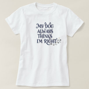 Camiseta Texto Divertido de Perro