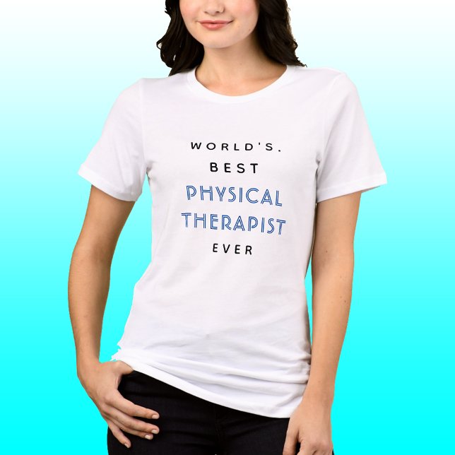 Camiseta Texto gracioso | Mejor TERAPISTA FÍSICO | Regalo (Subido por el creador)