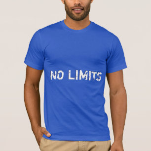 Camiseta Texto gracioso. Sin Límites.
