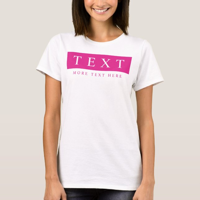 Camiseta Texto modificado Mujeres plantilla moderna de rosa (Anverso)