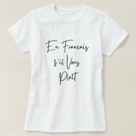 Camiseta Texto negro divertido del profesor francés En Fran