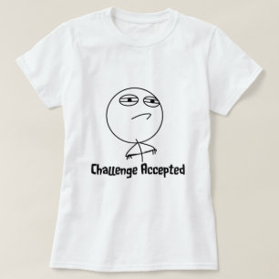 Camiseta Texto negro y blanco aceptado desafío