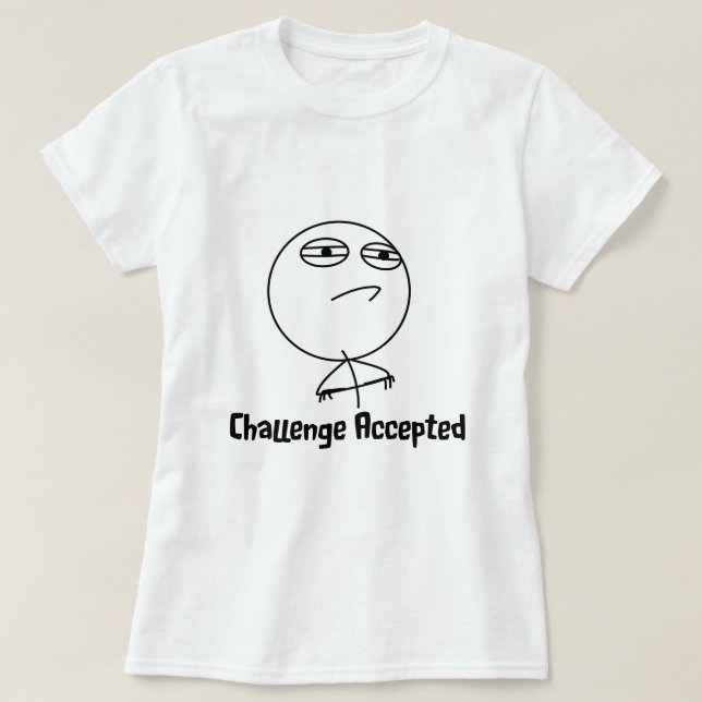 Camiseta Texto negro y blanco aceptado desafío (Diseño del anverso)