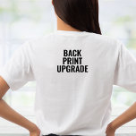 Camiseta Texto personalizado de actualización de impresión<br><div class="desc">Camisa de texto personalizada de actualización de impresión de personalizado hacia atrás</div>