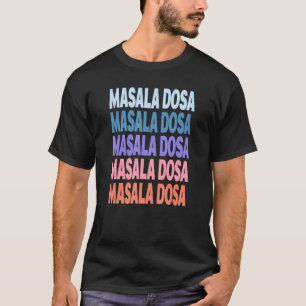 Camiseta Texto repetido moderno Masala Dosa India