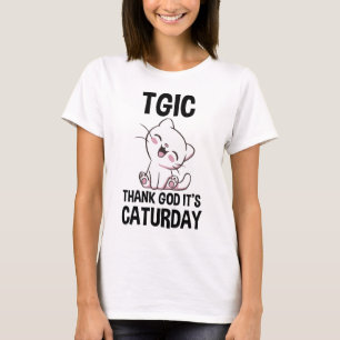 Camiseta TGIC Gracias a Dios es Caturday