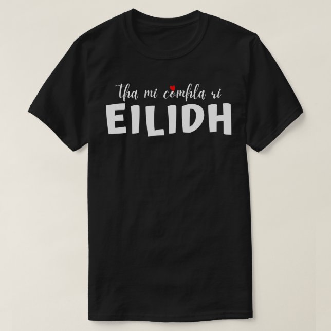 Camiseta Tha mi comhla ri Eilidh (Diseño del anverso)