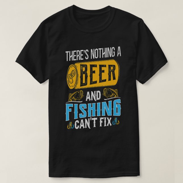 Camiseta Thâ€™s Nothing A Bebe And Fishing Canâ€™t Fix T (Diseño del anverso)