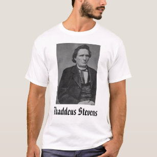 Camiseta Thaddeus Stevens