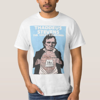 Camiseta Thaddeus Stevens: El Gran Común