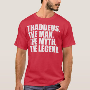 Camiseta ThaddeusThaddeus Nombre Thaddeus nombre dado nombr