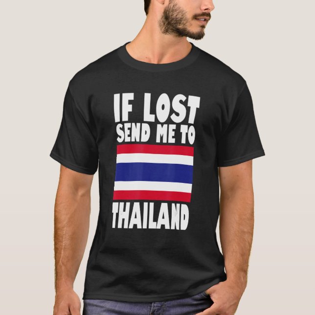 Camiseta Thailand Flag Design  If lost send me to Thailand (Anverso)