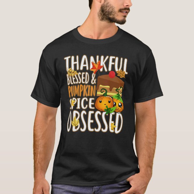 Camiseta Thankful Blessed And Pumpkin Spice Obsessed Thanks (Anverso)