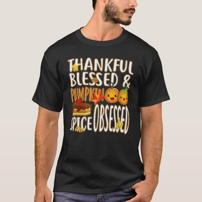 Camiseta Thankful Blessed And Pumpkin Spice Obsessed Thanks (Anverso)