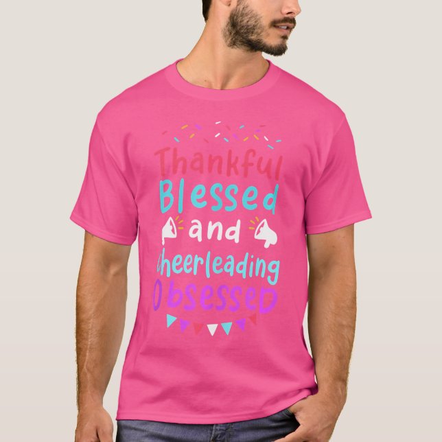 Camiseta Thankful Blessed Cheerleading Obsessed (Anverso)