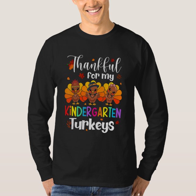 Camiseta Thankful For My Kindergarten Turkeys Thanksgiving  (Anverso)