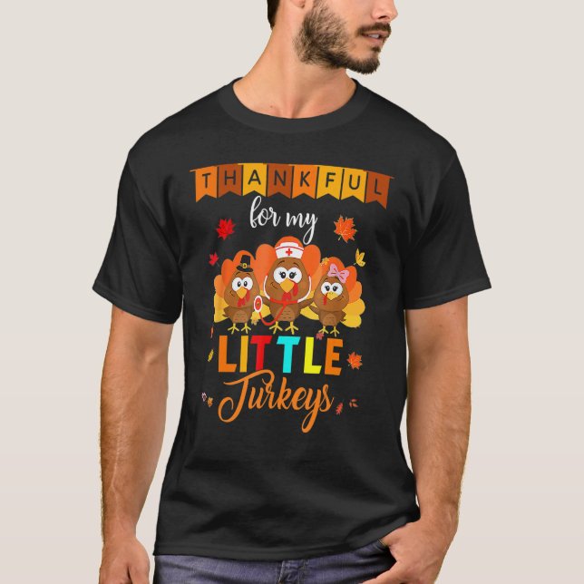 Camiseta Thankful For My Little Turkey Teacher Thanksgiving (Anverso)
