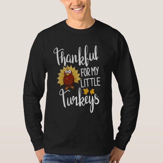 Camiseta Thankful For My Little Turkeys Teacher For Mom Fri (Anverso)