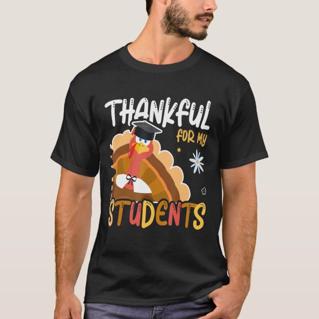 Camiseta Thankful for My Student Graduate Turkey School (Anverso)