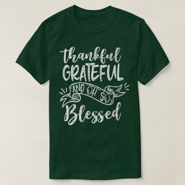 Camiseta Thankful Grateful and oh so Blessed Fall Autumn Th (Diseño del anverso)