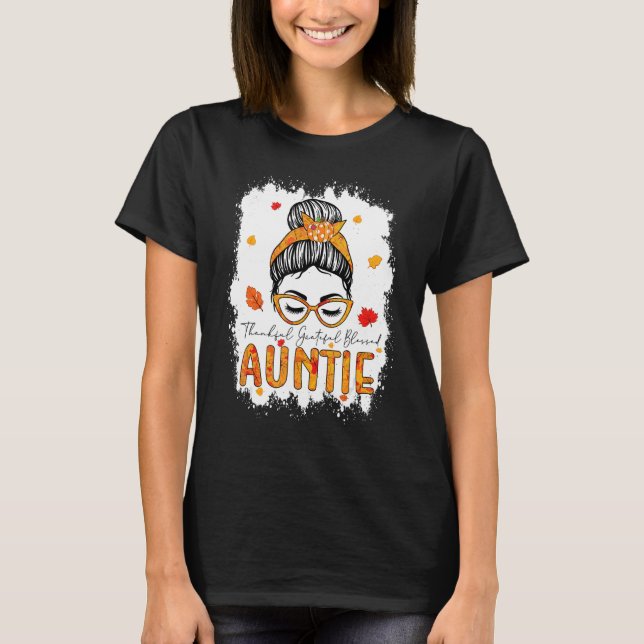 Camiseta Thankful Grateful Blessed Auntie Pumpkins Messy Bu (Anverso)