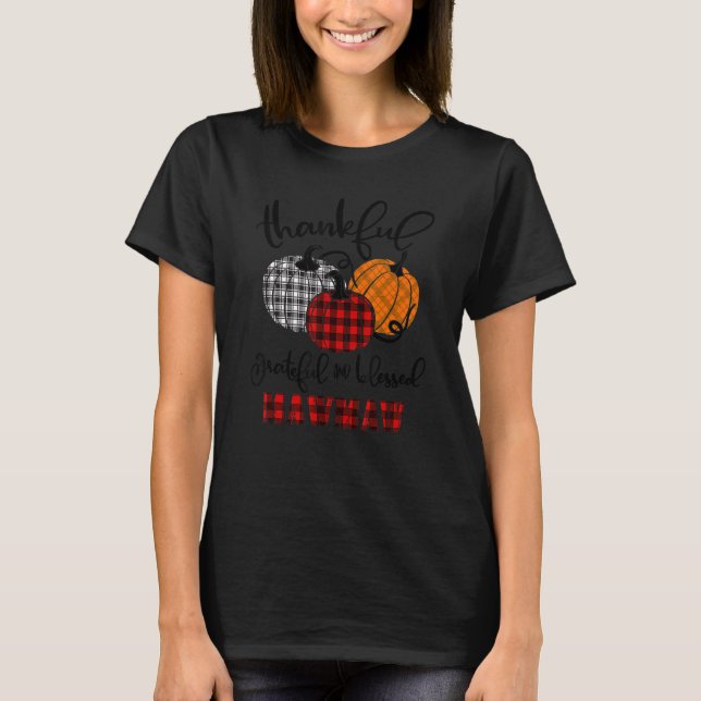 Camiseta Thankful Grateful Blessed Mawmaw Autumn Fall Pumpk (Anverso)