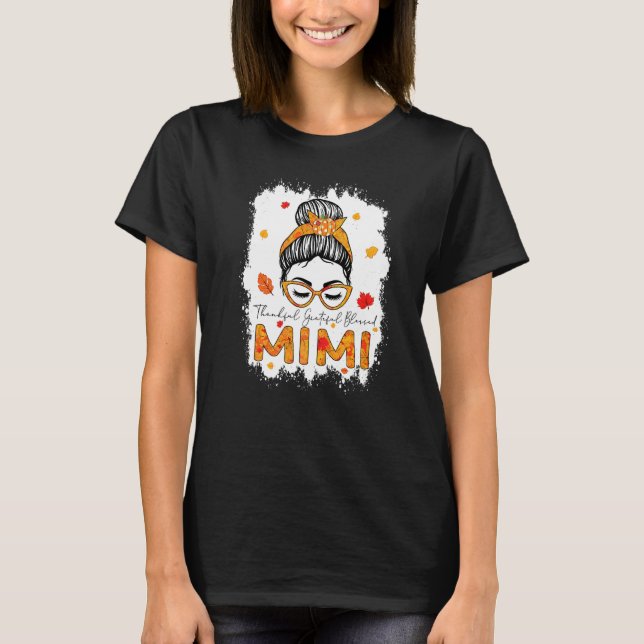 Camiseta Thankful Grateful Blessed Mimi Pumpkins Messy Bun  (Anverso)