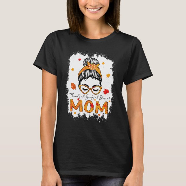 Camiseta Thankful Grateful Blessed Mom Pumpkins Messy Bun (Anverso)