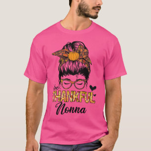 Camiseta Thankful Nonna Funny Messy Bun Fall Otoño Thanksg