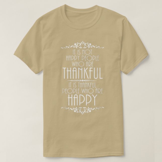 Camiseta Thankful People are Happy Inspirational Thanksgivi (Diseño del anverso)