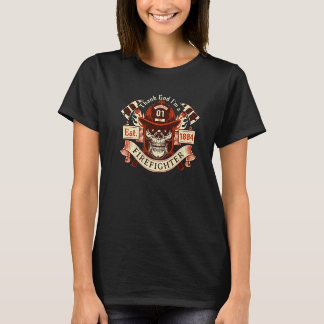 Camiseta Thanking God I'm a Firefighter Fighting Fires Gree (Anverso)