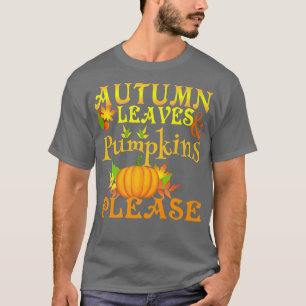 Camiseta Thanksgiving Autumn Leaves And Pumpkins Please Cut