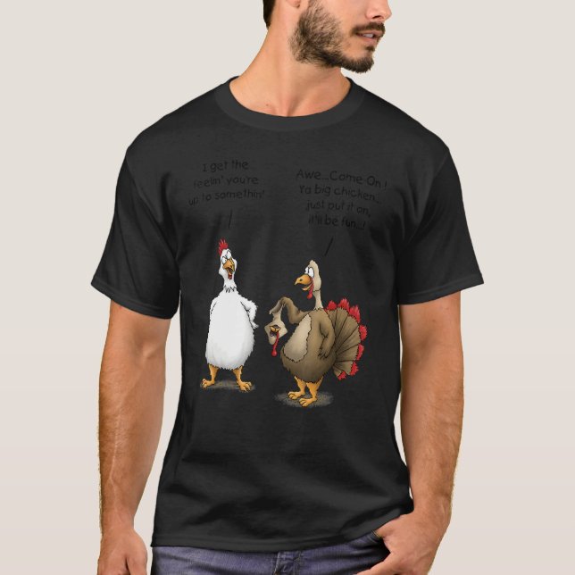 Camiseta Thanksgiving Big Chicken It ll Be Fun Turkey (Anverso)