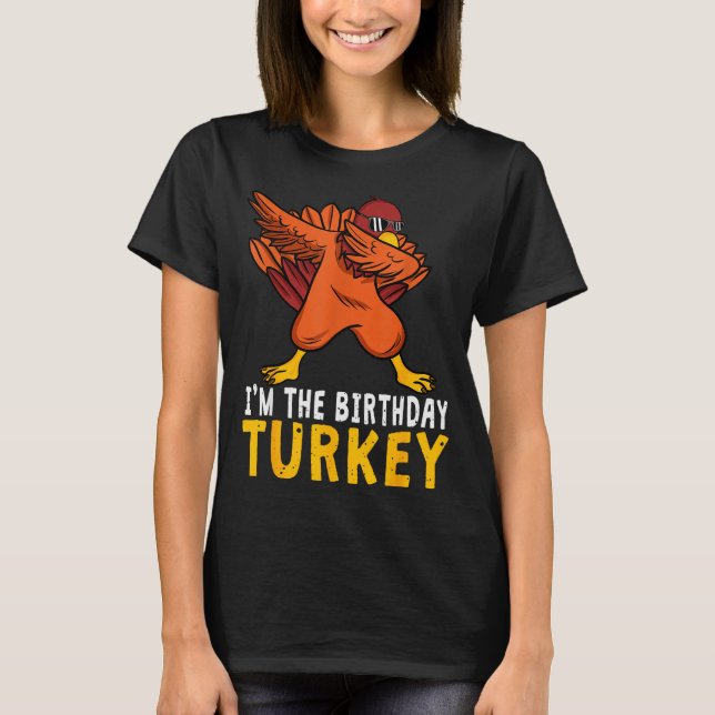 Camiseta Thanksgiving Birthday Funny Bday Born On Thanksgiv (Anverso)