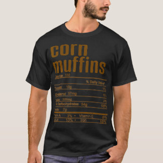Camiseta Thanksgiving Christmas Corn Muffins Nutrition Fact