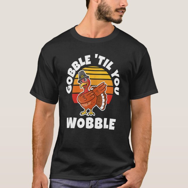 Camiseta Thanksgiving Gobble 'Til You Wobble Dabbing Turkey (Anverso)