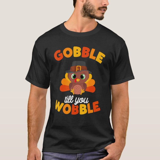 Camiseta Thanksgiving Gobble Til You Wobble Turkey Day Kids (Anverso)