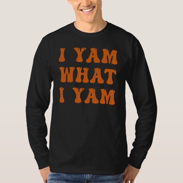 Camiseta Thanksgiving I Yam What I Yam (Anverso)